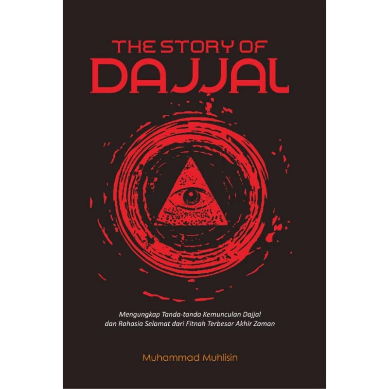 Buku - The Story Of Dajjal Mengungkap Tanda-tanda kemunculan Dajjal