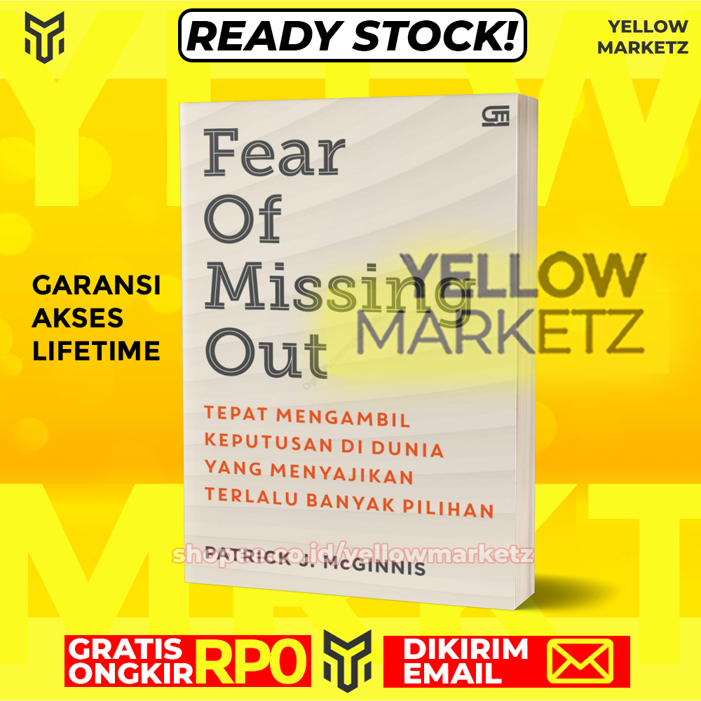 

FOMO Fear of Missing Out - Tepat Ambil Keputusan di Dunia yang Terlalu Banyak Pilihan Eʙᴏᴏᴋ