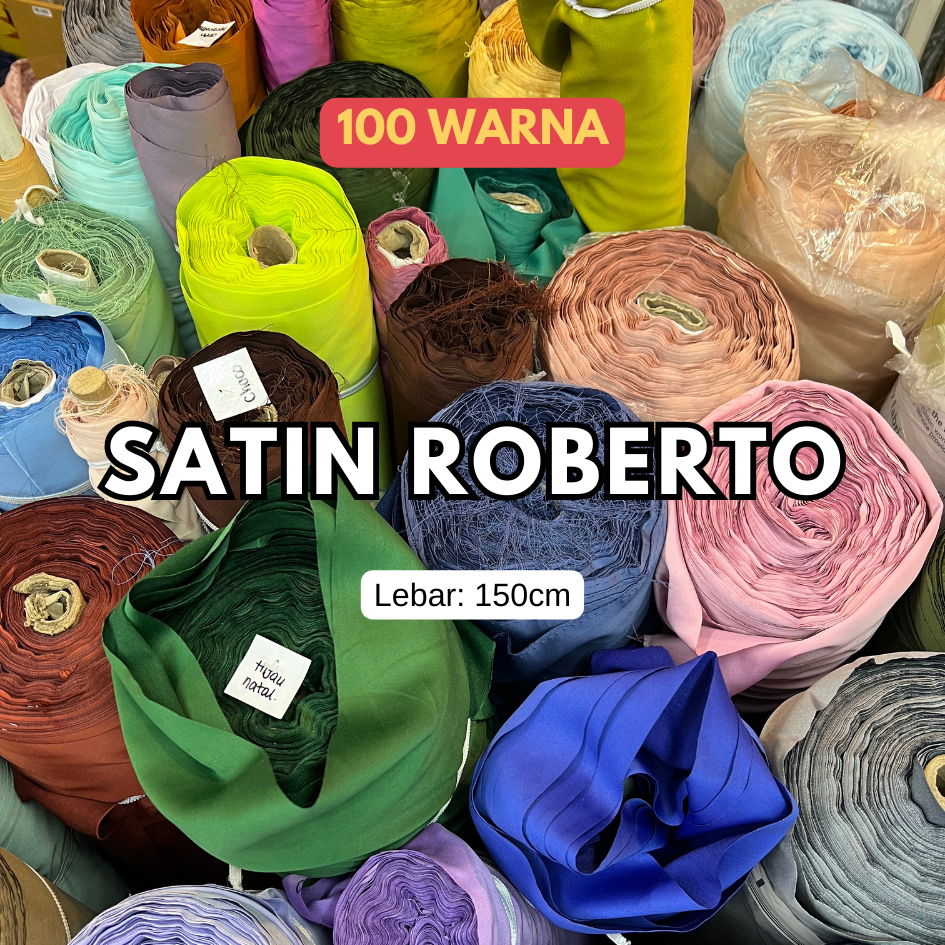 (100 WARNA) KAIN SATIN ROBERTO ORIGINAL PREMIUM METERAN MURAH TERMURAH TERLENGKAP BERKUALITAS, PER 1
