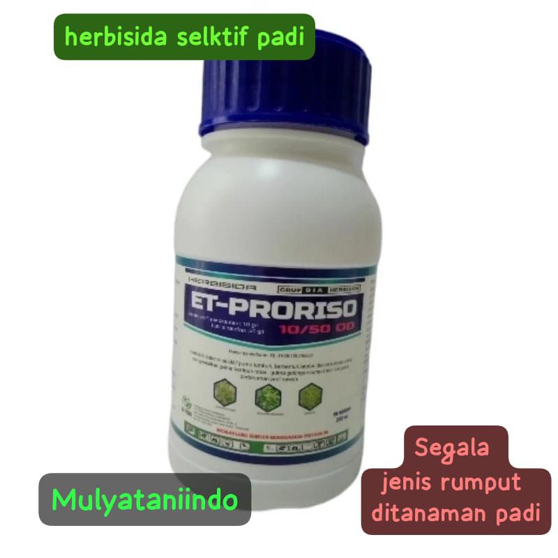 Herbisida selektif padi Et Proriso 200 ml segala jenis gulma padi
