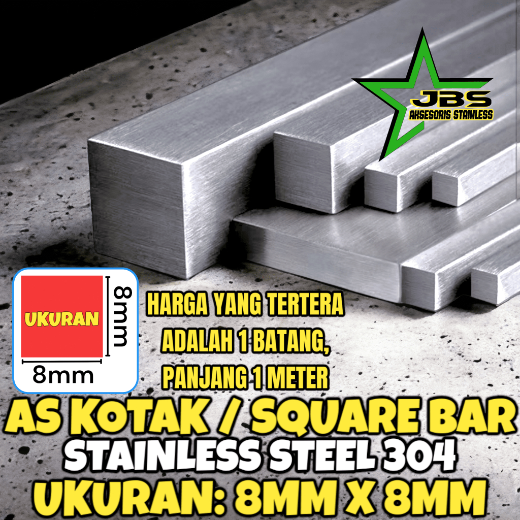 AS KOTAK SS 304 - 8MM X 8MM - (1 METER) - SQUARE BAR / BESI NAKO STAINLESS 304 PREMIUM