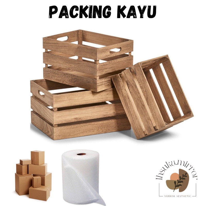 

Packing Kayu + Garansi