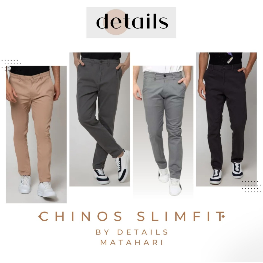 DETAILS Celana Chino Slimfit Pria  / Celana Panjang Laki-laki Slim Fit  Bahan Katun Twill Stretching