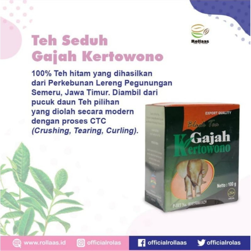 

Teh Seduh Rolas Gajah Kertowono