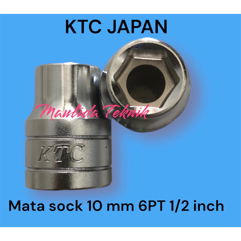 KTC kunci sock 10 mm 6PT 1/2 inch / Mata sock KTC Japan B4-10
