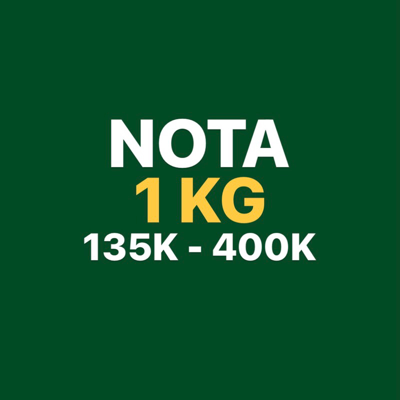 

NOTA 1KG 135K-450K