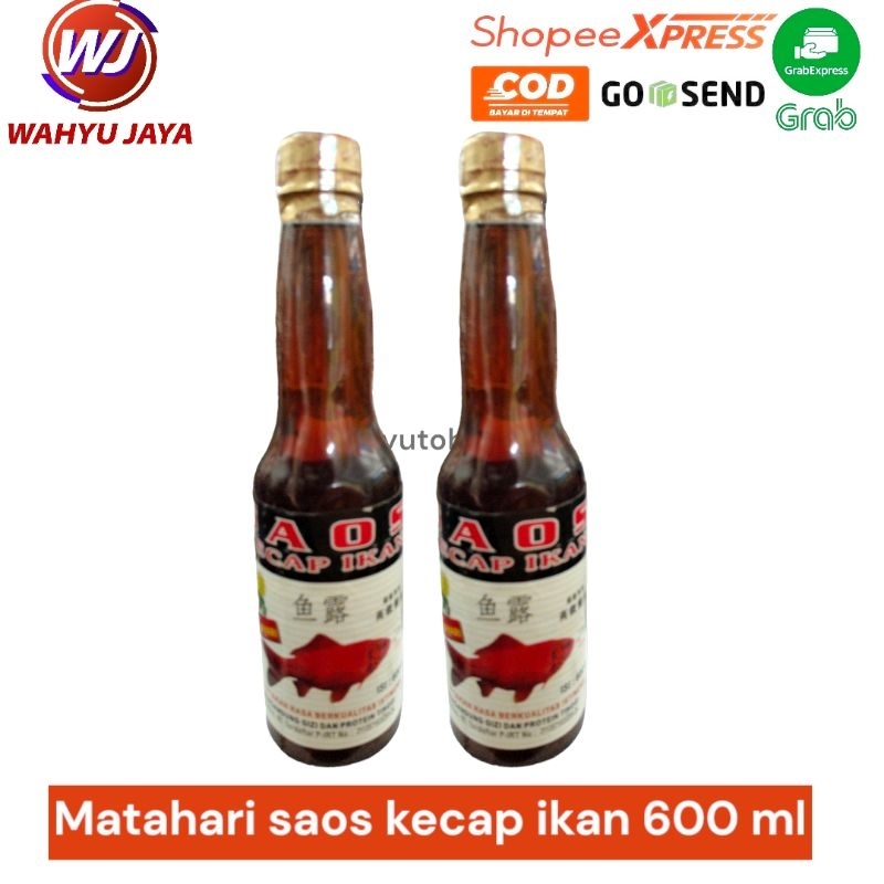 

saos kecap ikan matahari ,600 ml