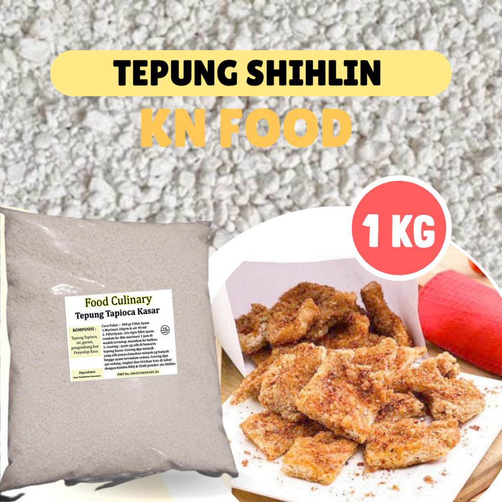 

Tepung shihlin kasar 1kg -Tepung Tapioka Crispy