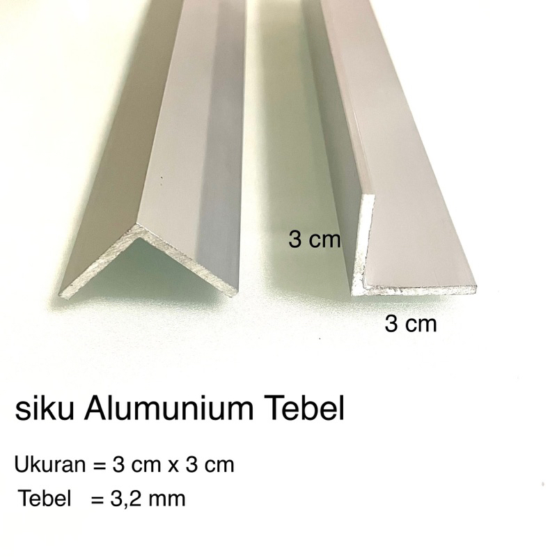Siku Alumunium 3 cm x 3  cm Tebel 3,2 mm