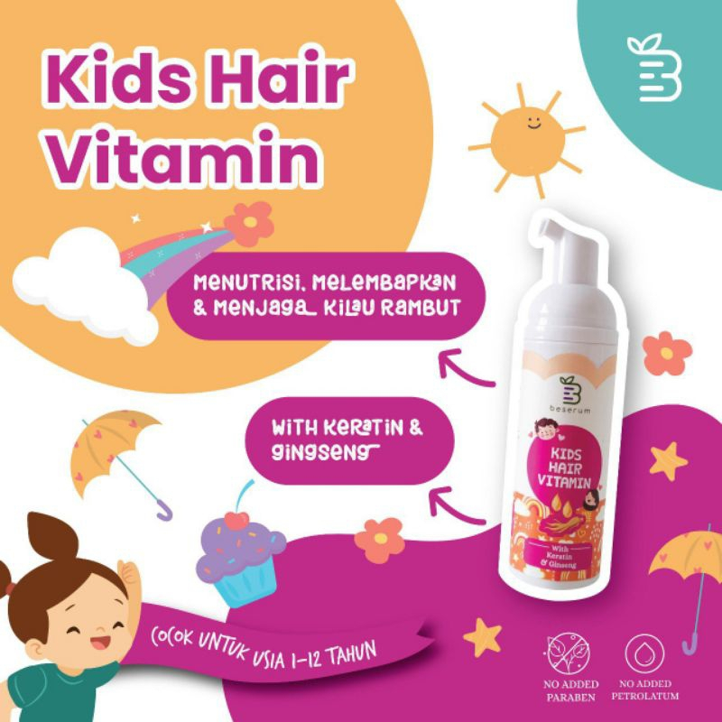 Kids Hair Vitamin - Serum Rambut Anak Anti Kusut - Vitamin Rambut Anak BESERUM [BPOM]