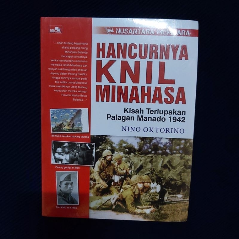 Buku Original ● Sejarah Perang Seri Nusantara Membara ☆ Hancurnya KNIL MINAHASA ● Kisah Terlupakan P