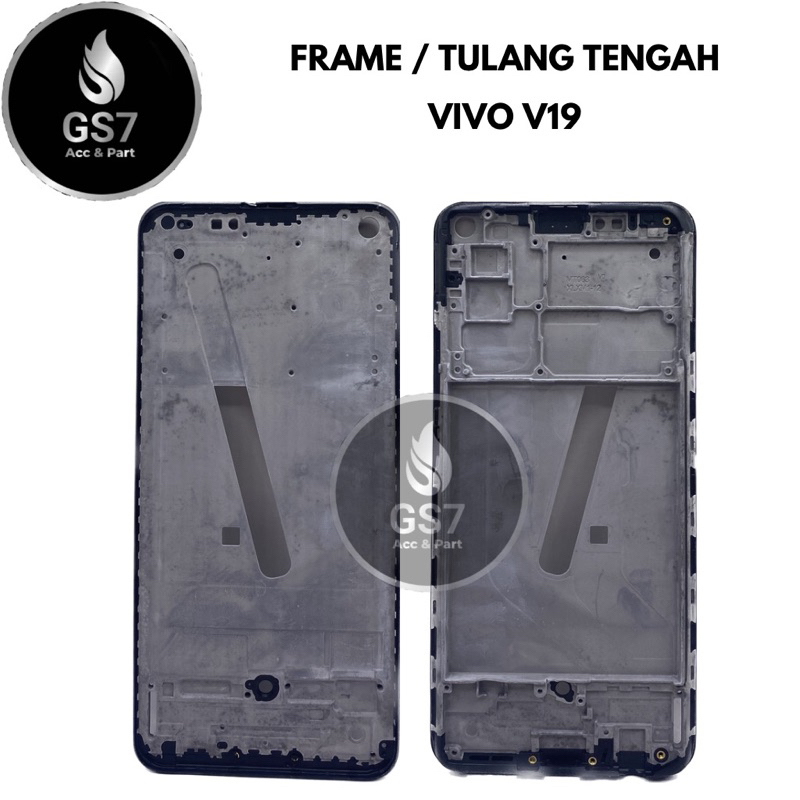 FRAME / TULANG TENGAH VIVO V19