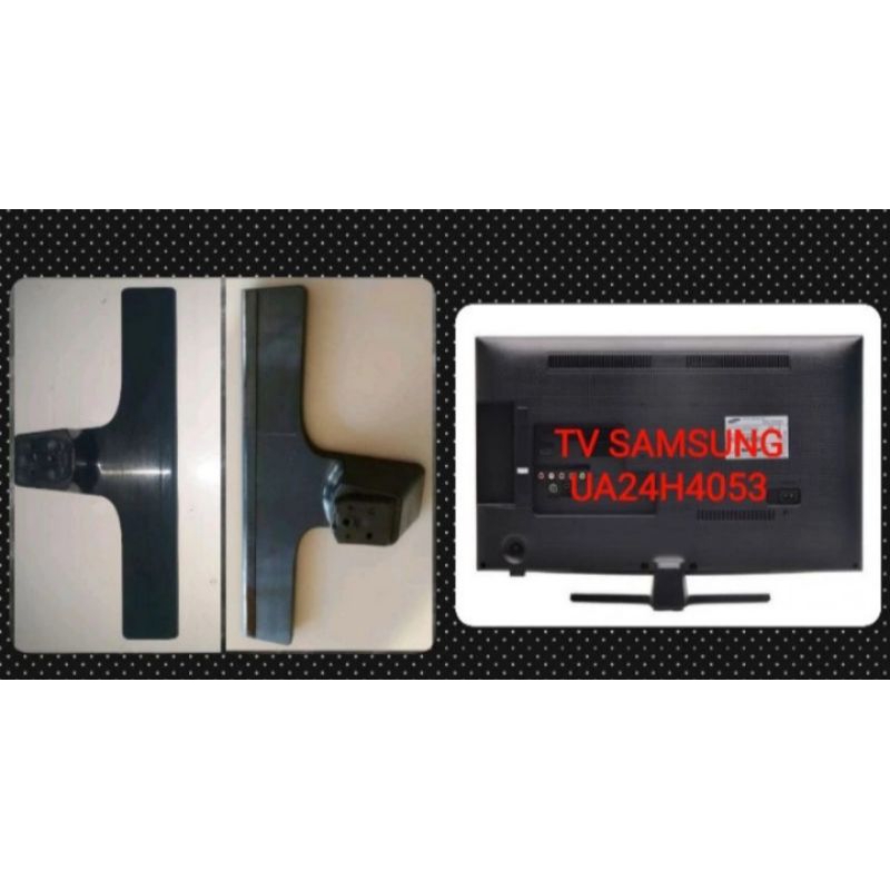 STAND DUDUKAN KAKI TV SAMSUNG 24
