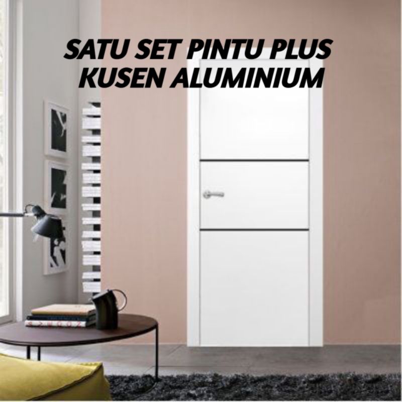 Satu set pintu plus kusen aluminium / Pintu plus kusen aluminium / 1 paket pintu plus aluminium