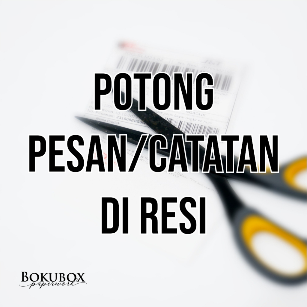 

POTONG PESAN/CATATAN di resi tulisan custom