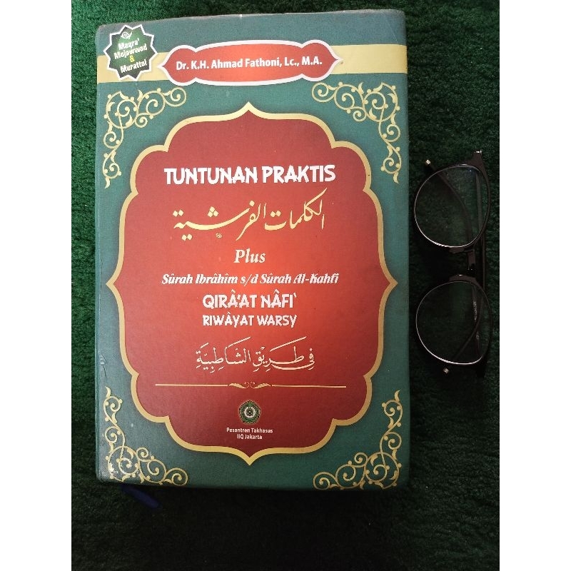 Tuntunan Praktis Qiraat Nafi' Riwayat Warsy dalam Thariq Asy-Syathibiyyah