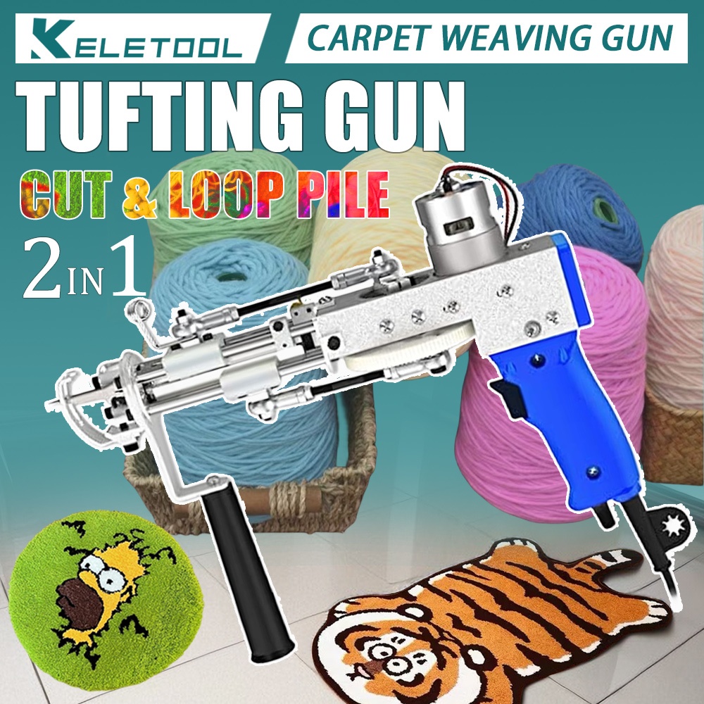Keletool 2 In 1 Tufting Gun untuk Cut Loop pile Pistol Karpet Listrik Alat tenun karpet listrik Mesi