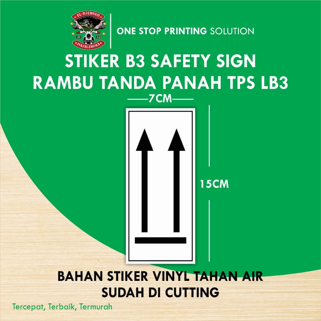 

STIKER B3 SAFETY SIGN RAMBU TANDA PANAH TPS LB3