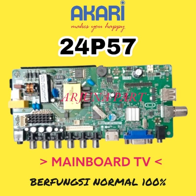 MAINBOARD TV AKARI 24P57 / MB TV AKARI 24P57 / MODUL TV AKARI 24P57 / MESIN TV AKARI 24P57 / MB AKAR