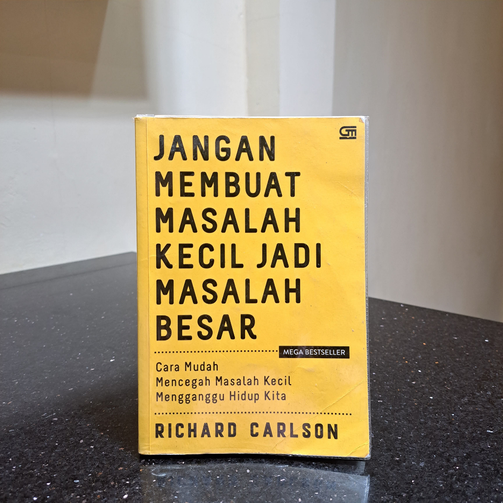 [PRELOVED] Jangan Membuat Masalah Kecil Jadi Masalah Besar - Richard Carlson