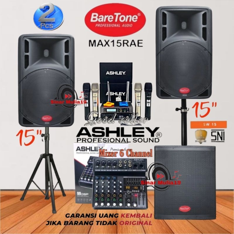 Paket Murah Sound System Outdoor BareTone MAX15RAE Subwoofer 15 Inch BareTone SW15 Mic Wireless MC PRO Ashley Mixer ASHLEY Premium 6 Full Original Produk