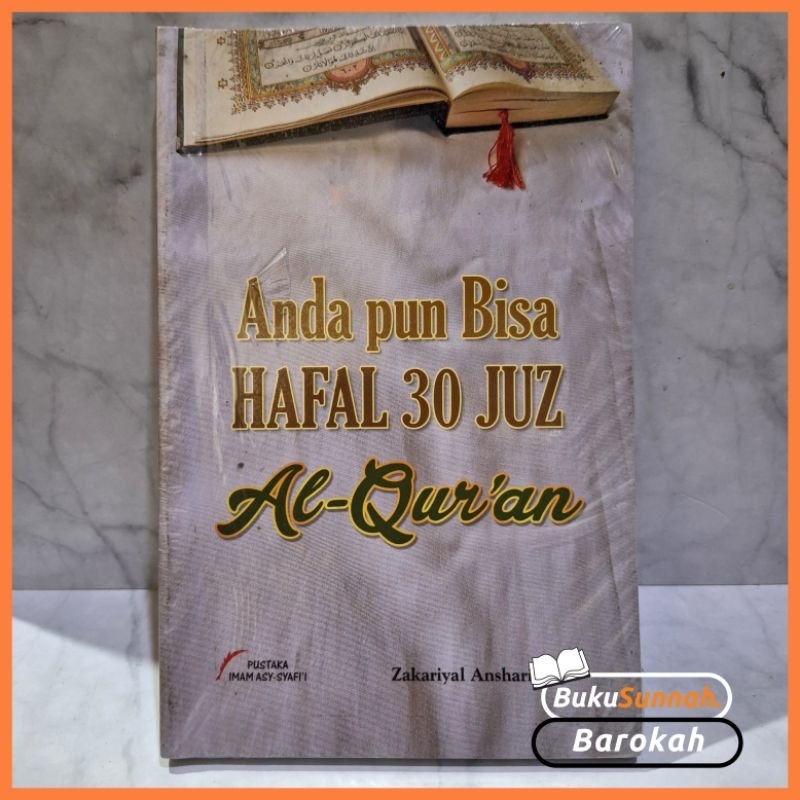 Anda pun bisa Hafal 30 Juz Al-Qur'an