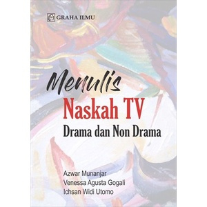 Buku Menulis Naskah TV Drama dan Non Drama