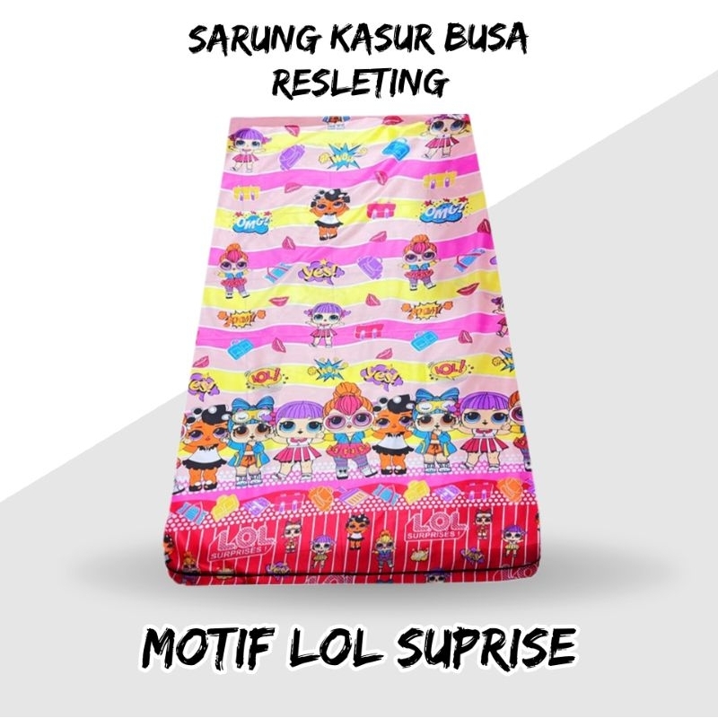 Sarung Kasur Busa Big Foam No.1/2/3/4 Resleting Motif LoL Suprise Bahan Katun