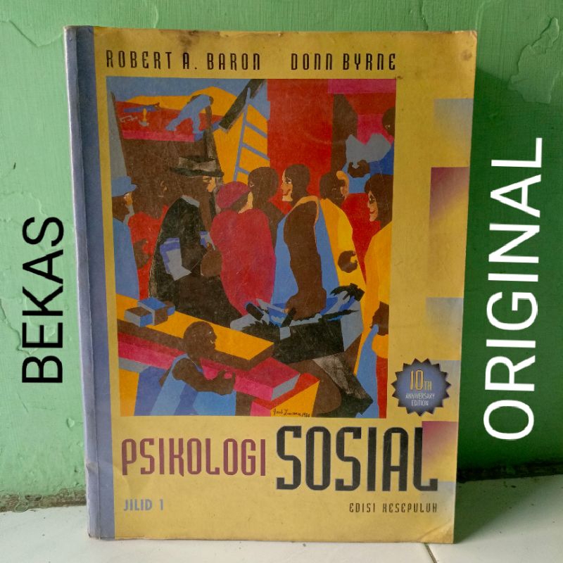 Buku Psikologi Sosial Jilid 1 Edisi 10 Ke Sepuluh Penerbit Erlangga - Robert A. Baron dan Donn Byrne