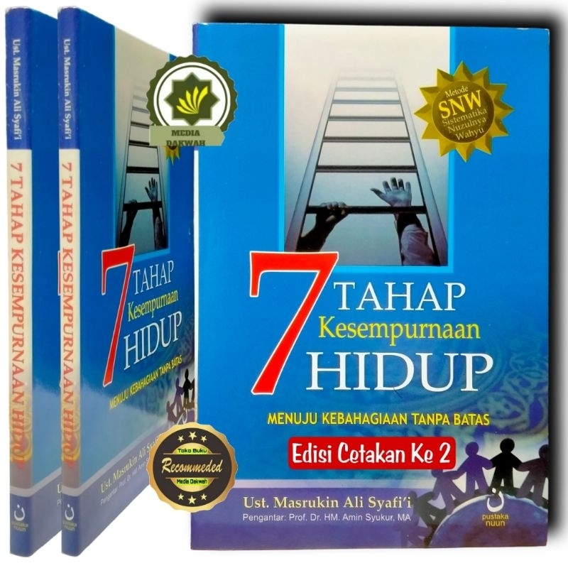 Buku Motivasi 7 TAHAP KESEMPURNAAN HIDUP Menuju KEBAHAGIAAN Tanpa Batas Tujuh Tahapan Menuju Hidup B