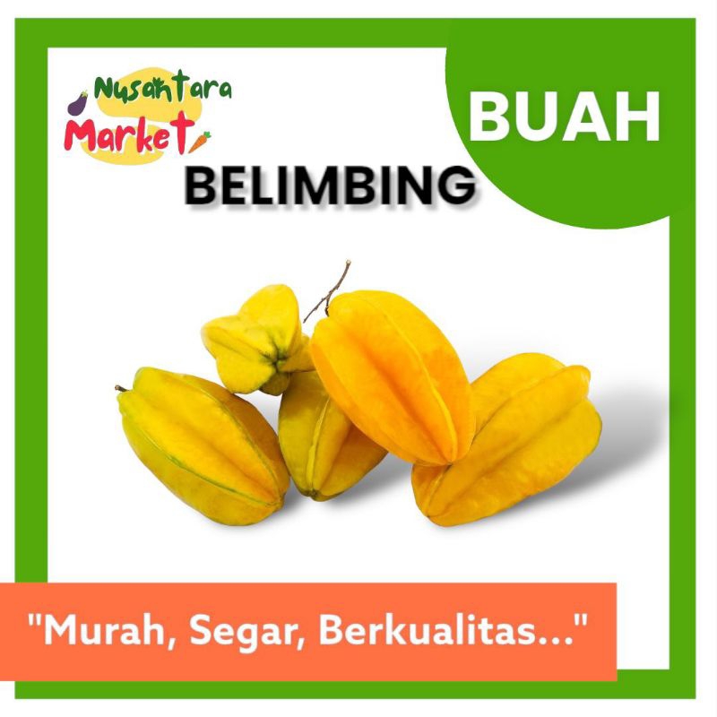

BELIMBING | 1 KG | NUSANTARA MARKET