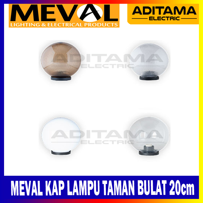 MEVAL KAP LAMPU TAMAN BULAT OUTDOOR 20cm 8inch