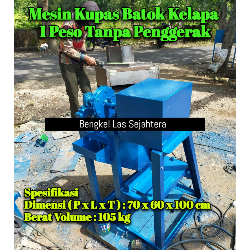 Mesin Kupas Batok Kelapa 1 Peso Tanpa Penggerak