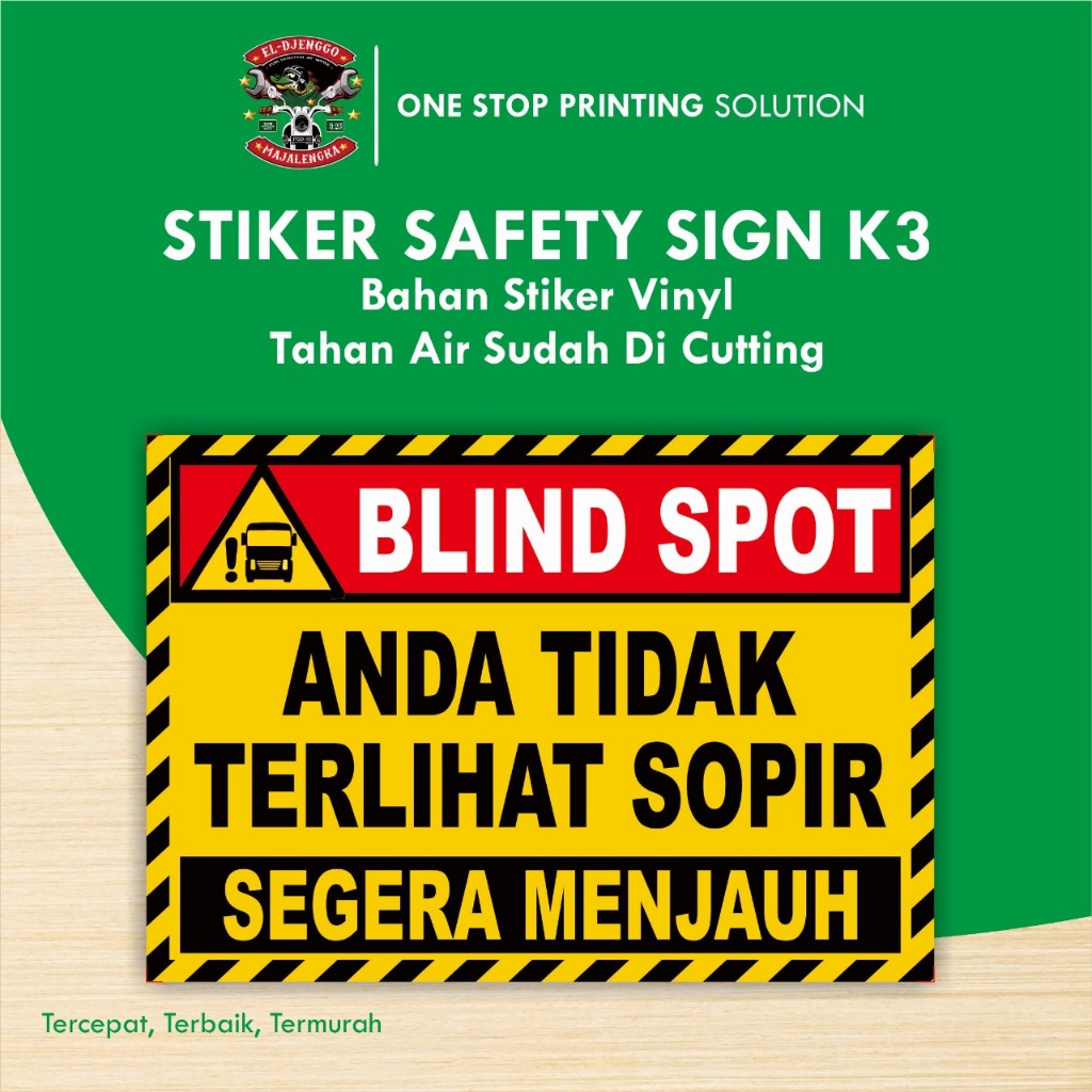 

STIKER SAFETY SIGN K3 BLIND SPOT ANDA TIDAK TERLIHAT SOPIR