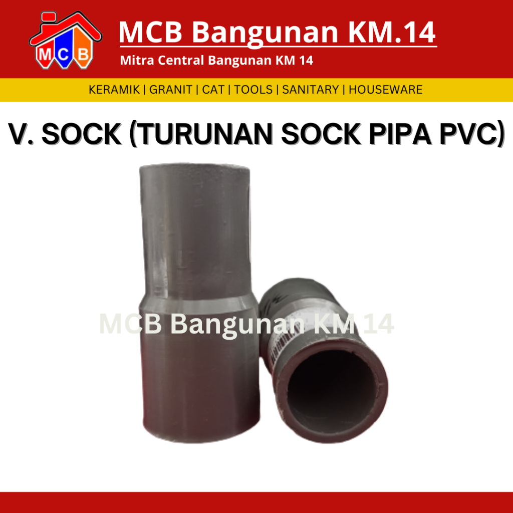 V. Sock / Turuanan Socket / Turunan sock / V. Socket pipa pvc ukuran besar