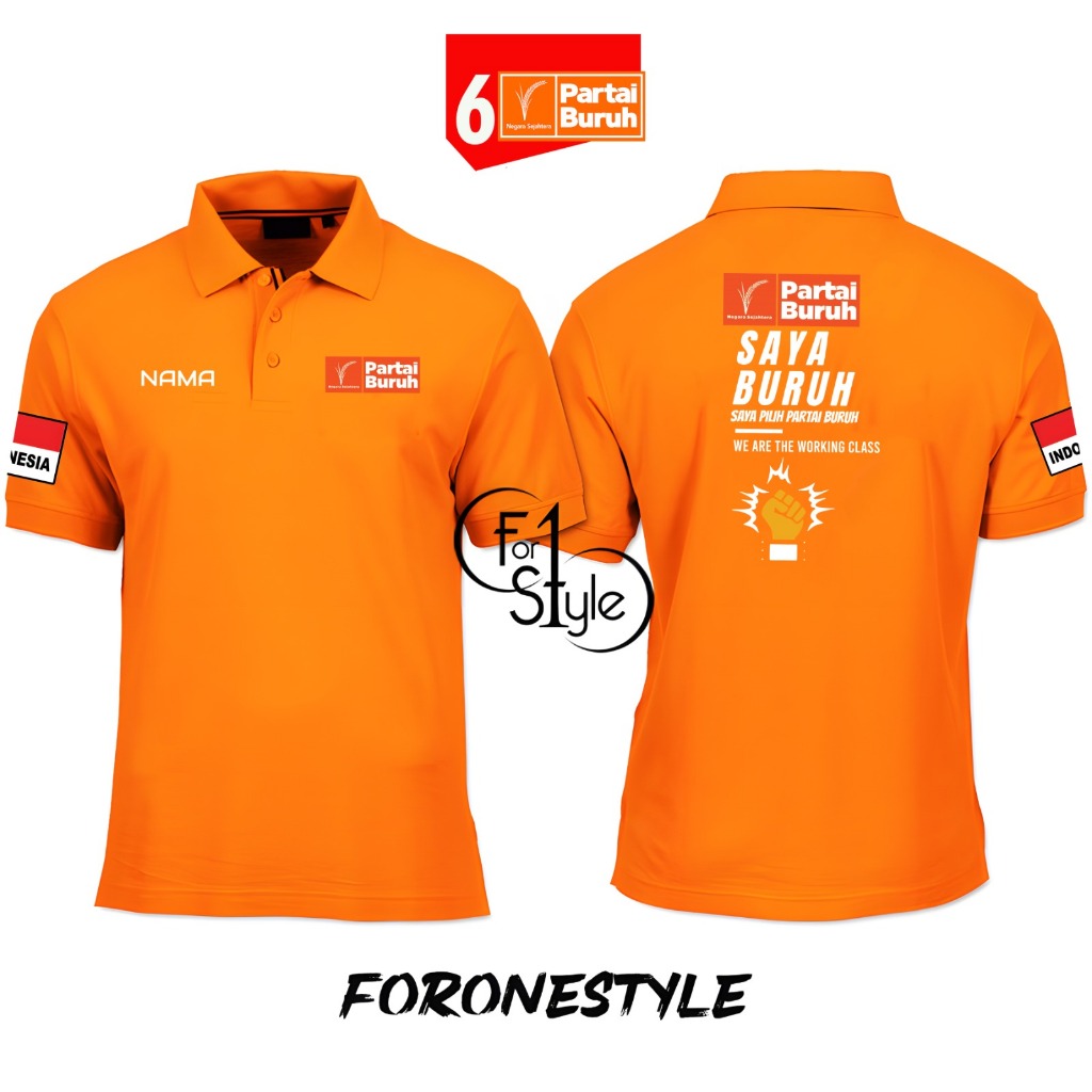 BANYAK GAMBAR - Baju Polo Partai Buruh - Kaos SAYA BURUH pilih Partai Buruh  - Baju Kaos Partai Buru