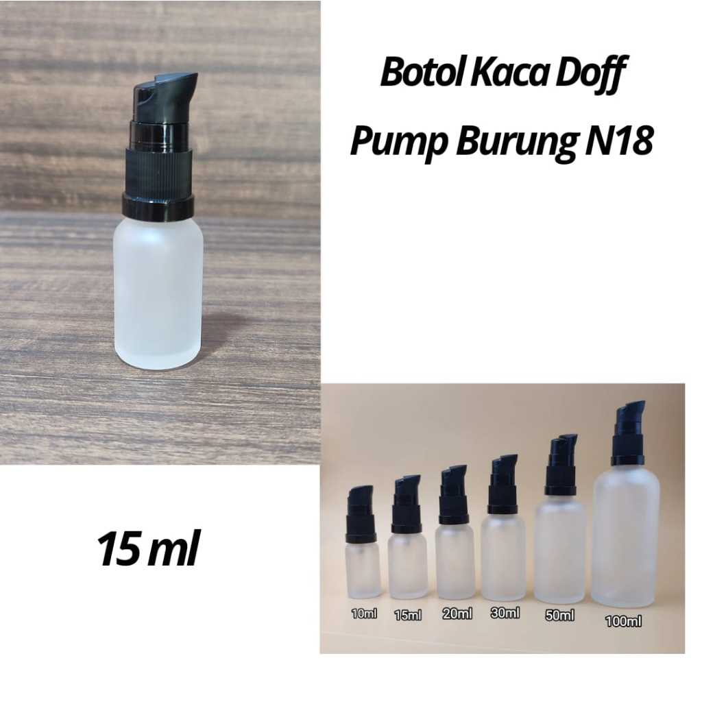 Botol Kaca Doff N18 Botol Skincare Botol Kosmetik Botol Pump 15ml
