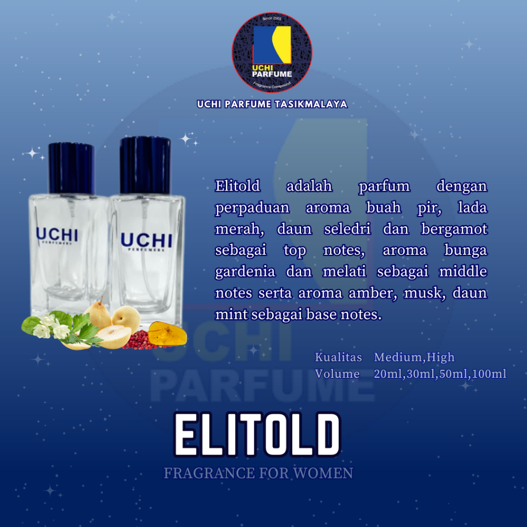 Uchi Parfume Refill Parfum ELITOLD (20ML,30ML,50ML.,100ML)