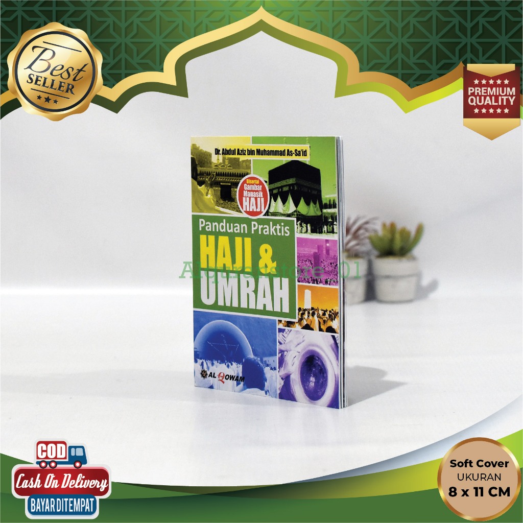Panduan Praktis Haji & Umrah Bergambar Soft Cover Penerbit Al-Qowam Panduan Umroh Lengkap, Panduan U