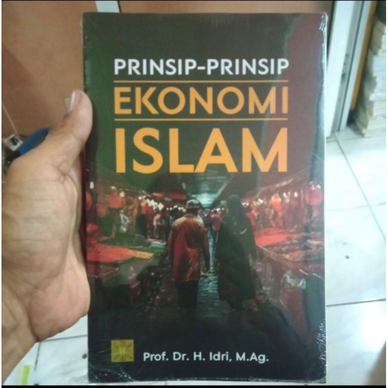 

BUKU ORIGINAL PRINSIP-PRINSIP EKONOMI ISLAM - Idri Prenada