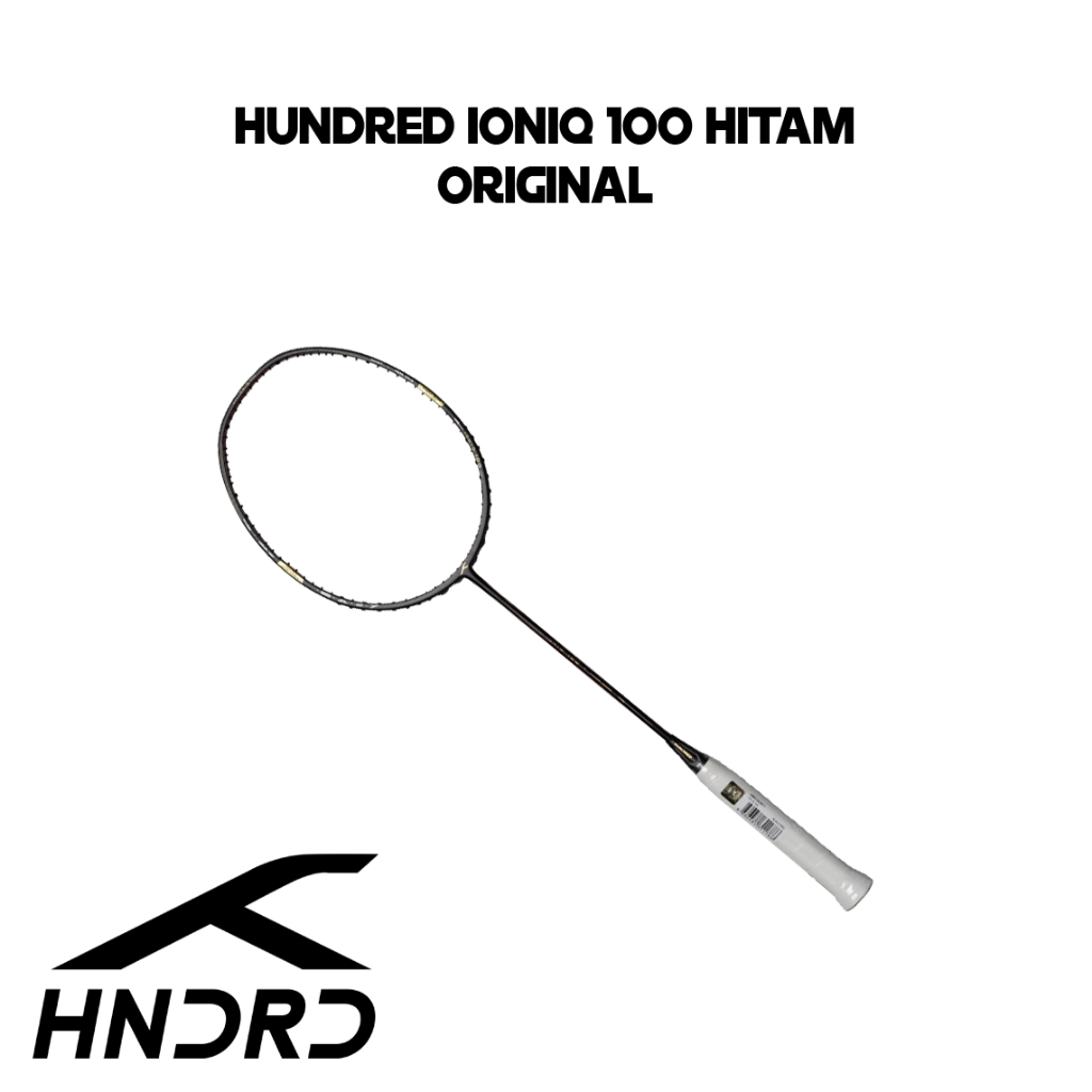 Raket Badminton Bulutangkis Hundred IONIQ 100 Hitam