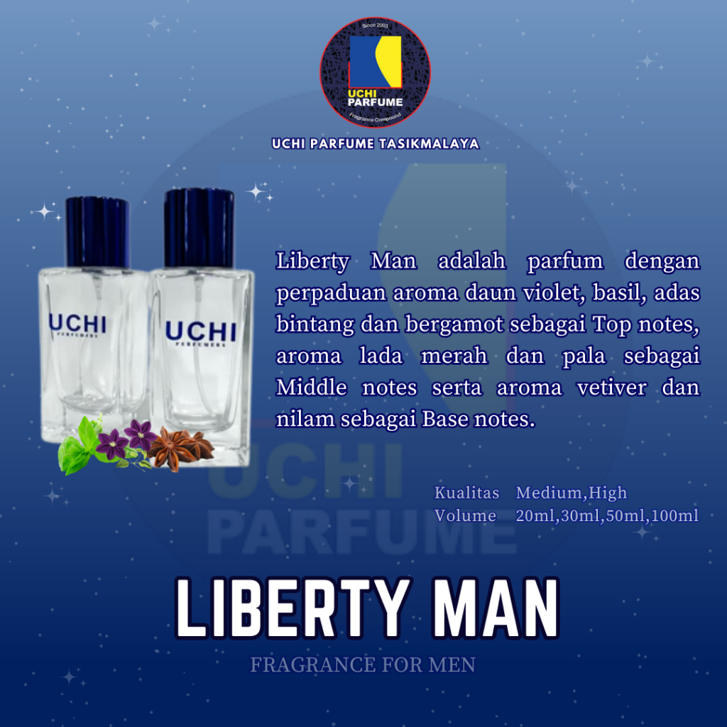Uchi Parfume Refill Parfum LIBERTY MAN (20ML,30ML,50ML,100ML)