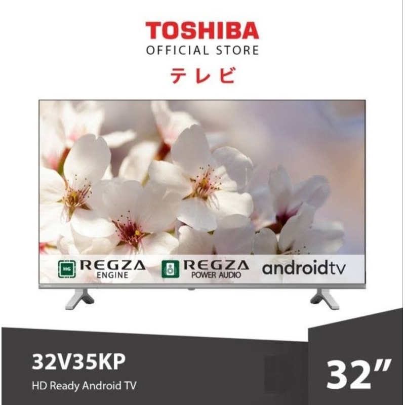 TV TOSHIBA 32 INCH ANDROID TV 32V35KP