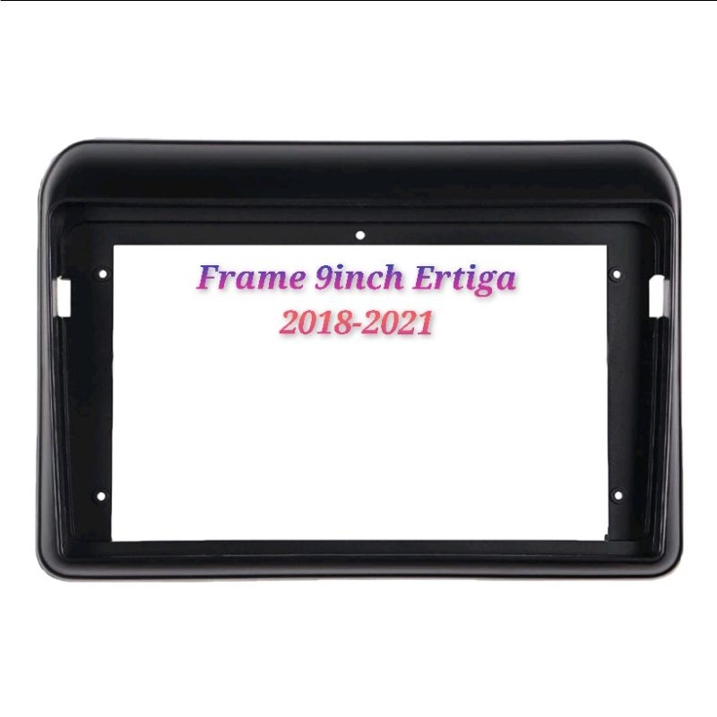 frame head unit 9 inch ertiga 2018-2021