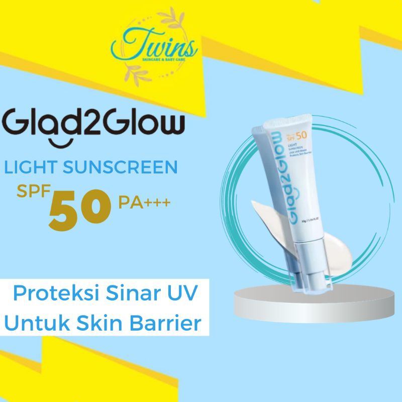 GLAD2GLOW LIGHT SUNSCREEN SPF 50 PA+++(30g)