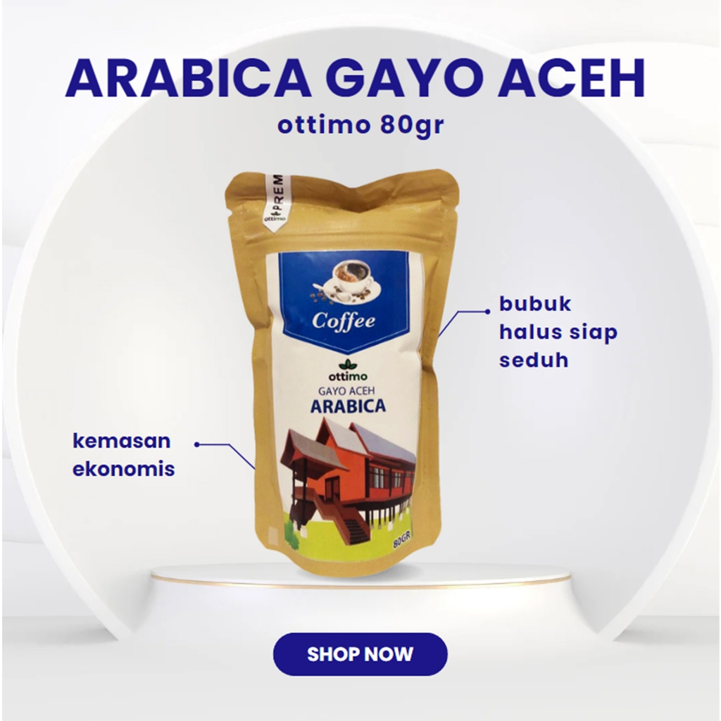 

kopi arabica gayo / kopi bubuk gayoh aceh / arabica / Kopi ottimo kemasan 80gr