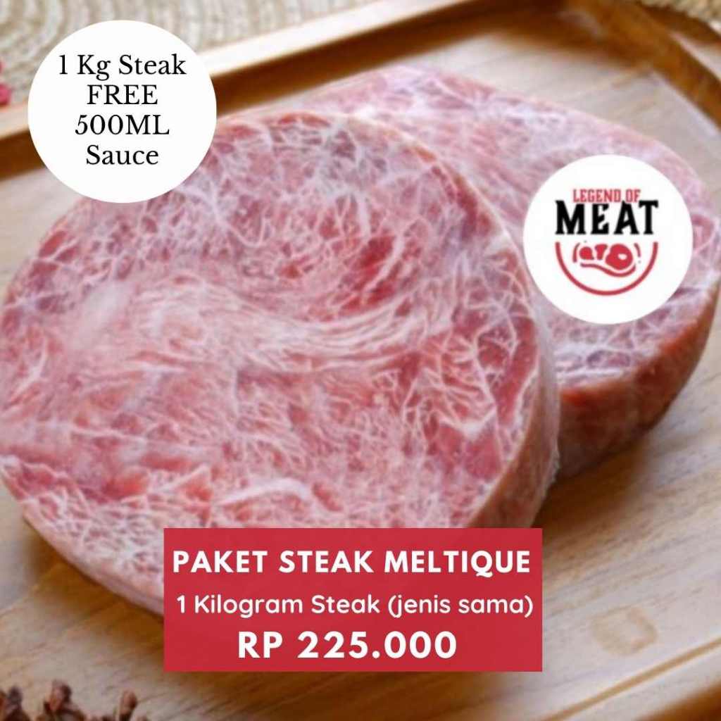

PAKET STEAK 1 KG (Meltique Only) FREE SAUS 500 ML