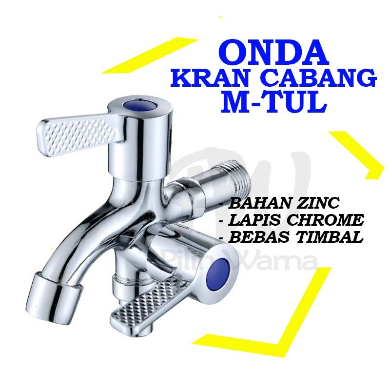 KRAN CABANG ONDA KTUL / KRAN KAMAR MANDI / KRAN SHOWER ONDA / KRAN TIGA ONDA