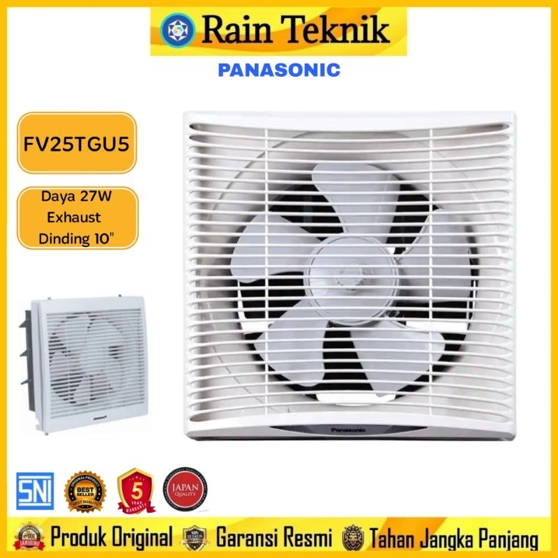 Kipas Angin Exhaust Dinding Sedot Panasonic FV-25TGU5 10"/Plafon FV 20TGU5/Ceiling Exhaust FV 25 TGU