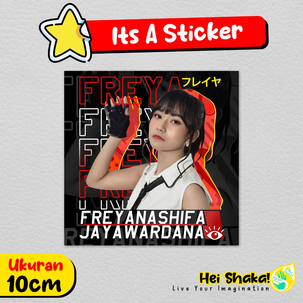 

Stiker Freya JKT48 Freyanashifa Jayawardana Sticker Wota Bahan Vinyl Anti Air